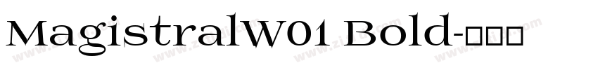 MagistralW01 Bold字体转换
